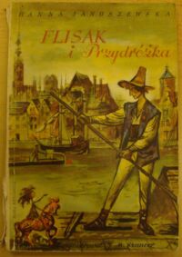 Miniatura okładki Januszewska Hanna /ilustr. Szancer J.M./ Flisak i Przydróżka.