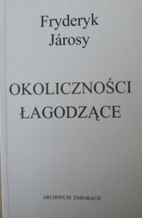 Miniatura okładki Jarosy Fryderyk Okoliczności łagodzące.