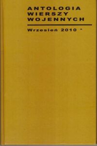 Miniatura okładki Jaroszyński Andrzej /zebrał i opracował/ Antologia wierszy wojennych.