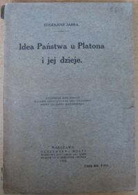 Miniatura okładki Jarra Eugenjusz Idea Państwa u Platona i jej dzieje.