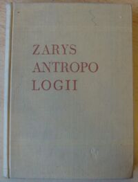 Zdjęcie nr 1 okładki Jasicki Br., Panek St., Sikora P., Stołyhwo E. Zarys antropologii. Podręcznik.