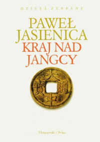 Miniatura okładki Jasienica Paweł Kraj nad Jangcy. 