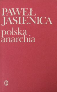 Miniatura okładki Jasienica Paweł Polska anarchia.