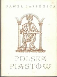 Miniatura okładki Jasienica Paweł Polska Piastów.