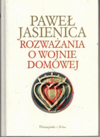 Miniatura okładki Jasienica Paweł Rozważania o wojnie domowej.
