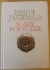 Miniatura okładki Jasienica Paweł Ślady potyczek.