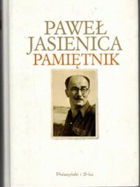 Miniatura okładki Jasienica Paweł /wstęp i zakończenie W. Bartoszewski/ Pamiętnik.