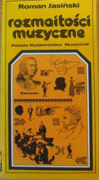 Miniatura okładki Jasiński Roman Rozmaitości muzyczne.