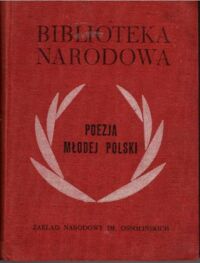 Miniatura okładki Jastrun Mieczysław /oprac./ Poezja Młodej Polski. /Seria I. Nr 125/