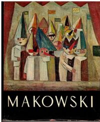 Miniatura okładki Jaworska Władysława Tadeusz Makowski. Życie i twórczość.