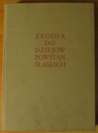 Miniatura okładki Jędruszczak Tadeusz, Kolankowski Zygmunt /oprac./ Źródła do dziejów powstań śląskich. Tom II. Styczeń-grudzień 1920.