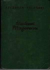 Miniatura okładki Jeleński Szczepan Śladami Pitagorasa. Rozrywki matematyczne.