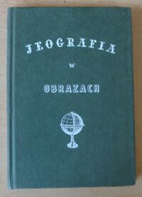 Miniatura okładki  Jeografija w obrazach i powieściach moralnych. Ozdobiona 8 rycinami.