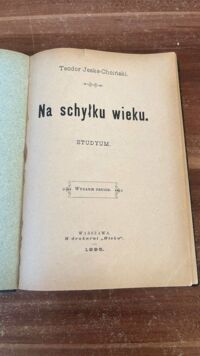 Miniatura okładki JESKE-CHOIŃSKI Teodor Na schyłku wieku. Studyum.