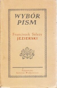 Miniatura okładki Jezierski Franciszek Salezy Wybór pism.