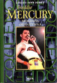 Zdjęcie nr 1 okładki Jones Lesley-Ann Freddie Mercury.