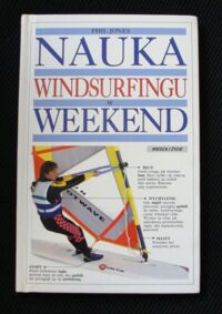 Miniatura okładki Jones Phil Nauka windsurfingu w weekend.