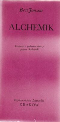 Zdjęcie nr 1 okładki Jonson Ben Alchemik. /Dawna Literatura Angielska/