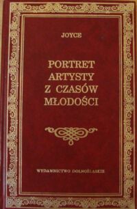 Zdjęcie nr 1 okładki Joyce James /przeł. Z. Allan/ Portret artysty z czasów młodości. /Biblioteka Klasyki/