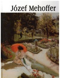 Zdjęcie nr 1 okładki  Józef Mehoffer 1869-1946. /Wielka Kolekcja Sławnych Malarzy 48/