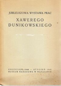 Miniatura okładki  Jubileuszowa wystawa prac Xawerego Dunikowskiego (1898-1948).