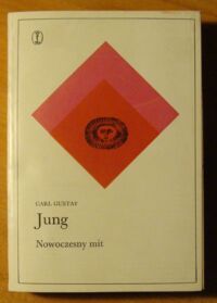 Zdjęcie nr 1 okładki Jung Carl Gustav Nowoczesny mit. O rzeczach widywanych na niebie.