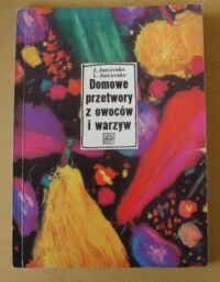 Miniatura okładki Jurczenko Jefim, Jurczenko Lilia Domowe przetwory z owoców i warzyw.