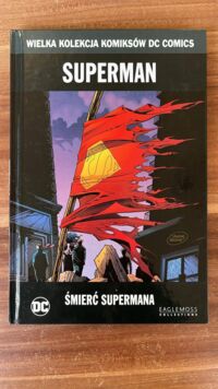 Miniatura okładki Jurgens Dan i in. /scenariusz/  Superman. Śmierć Supermana. /Wielka Kolekcja Komiksów DC Comics/