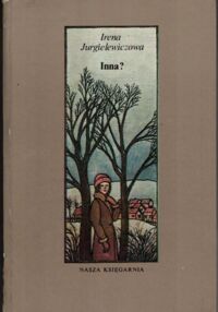 Zdjęcie nr 1 okładki Jurgielewiczowa Irena Inna?