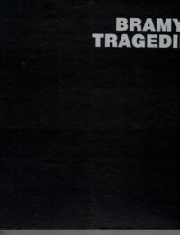 Miniatura okładki Kaczkowski Adam Bramy tragedii.