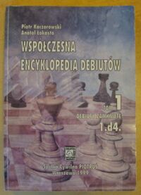 Miniatura okładki Kaczorowski Piotr, Łokasto Anatol Współczesna encyklopedia debiutów. Tom 1. Debiuty zamknięte.