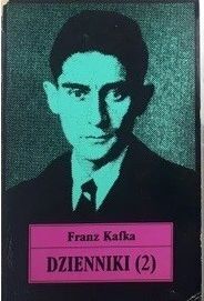 Miniatura okładki Kafka Franz Dzienniki 1910-1923. Część druga. /Z dzieł F. Kafki Tom IV/