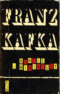 Miniatura okładki Kafka Franz Nowele i miniatury.
