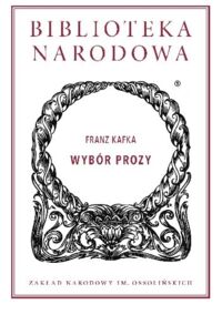 Miniatura okładki Kafka Franz Wybór prozy. /Seria II. Nr 263/