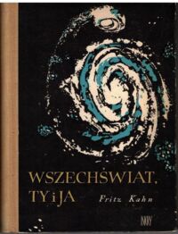 Miniatura okładki Kahn Fritz  Wszechświat, ty i ja. 