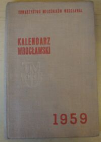 Zdjęcie nr 1 okładki  Kalendarz wrocławski 1959. 