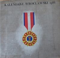 Zdjęcie nr 1 okładki  Kalendarz Wrocławski 1966.