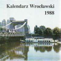 Zdjęcie nr 1 okładki  Kalendarz Wrocławski 1988.