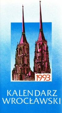 Miniatura okładki  Kalendarz wrocławski na rok 1993. Rocznik XXXIV.