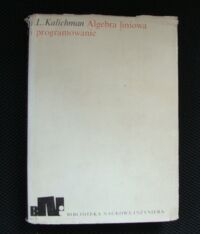 Miniatura okładki Kalichman I.L. Algebra liniowa i programowanie. /Biblioteka Naukowa Inżyniera/