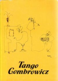 Miniatura okładki Kalicki Rajmund  /zebrał/ Tango Gombrowicz. 