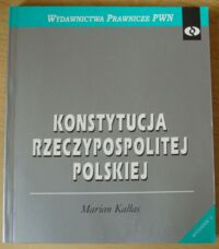 Zdjęcie nr 1 okładki Kallas Marian Konstytucja Rzeczypospolitej Polskiej.