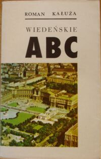 Zdjęcie nr 1 okładki Kałuża Roman Wiedeńskie abc.