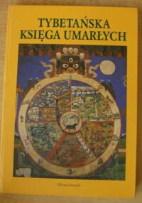 Miniatura okładki Kania Ireneusz /oprac./ Tybetańska księga umarłych.