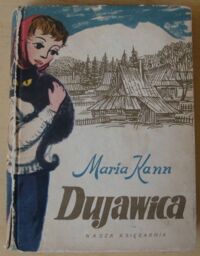 Miniatura okładki Kann Maria /ilustr. Stanisław Topfer/ Dujawica.