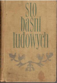 Miniatura okładki Kapełuś Helena, Krzyżanowski Julian /oprac./    Sto baśni ludowych.