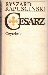 Miniatura okładki Kapuściński Ryszard Cesarz.