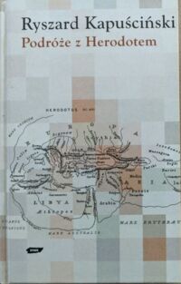 Miniatura okładki Kapuściński Ryszard Podróże z Herodotem.