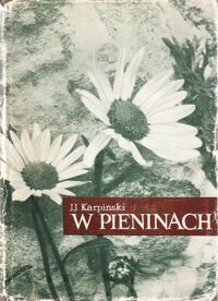 Zdjęcie nr 1 okładki Karpiński Jan Jerzy W Pieninach.