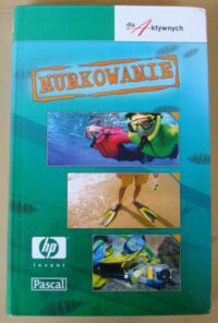 Zdjęcie nr 1 okładki Kasiński Andrzej Nurkowanie. /Dla Aktywnych/